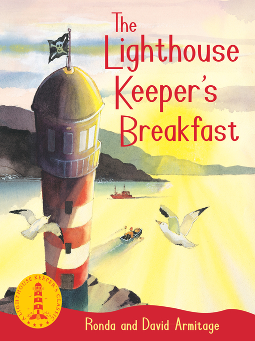 Title details for The Lighthouse Keeper's Breakfast by Ronda Armitage - Available